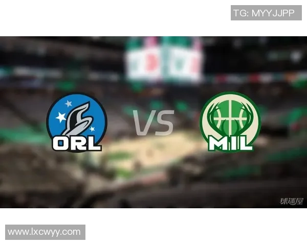 8月25日NBA雄鹿对魔术精彩全场录像回放及赛后分析 8月25日NBA雄鹿对魔术精彩全场录像回放及赛后分析