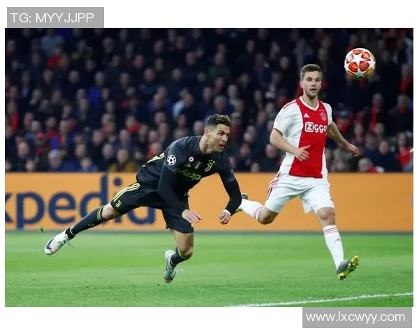 尤文图斯与阿贾克斯次回合较量央视直播精彩回顾与赛前分析 尤文图斯与阿贾克斯次回合较量央视直播精彩回顾与赛前分析